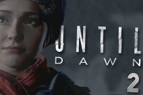 Utterly Terrifying: Unveiling the Unsettling World of Until Dawn